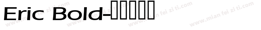 Eric Bold字体转换